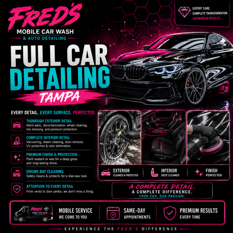 Full car detailing Tampa with interior deep cleaning, exterior hand wash, wax protection, ceramic coating, and showroom-quality results